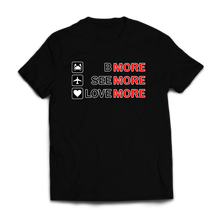 Load image into Gallery viewer, THE "MORE" TEE